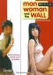 Man, Woman and the Wall