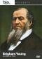 Biography: Brigham Young - Architect of Faith