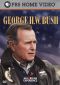 American Experience: George H.W. Bush