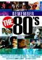 Remember the 80's
