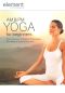 Element: AM and PM Yoga for Beginners