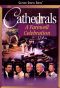 The Cathedrals: A Farewell Celebration
