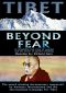 Tibet: Beyond Fear