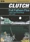 Clutch: Full Fathom Five Video Field Recordings 2007-2008