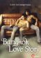 Bangkok Love Story