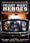 Friday Night Heroes, Vol. 2