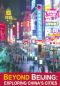 Beyond Beijing: Exploring China's Cities