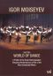 Igor Moiseyev and His World of Dance