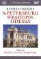 A Musical Journey: Russia/Ukraine - St. Petersburg, Sebastopol and Odessa