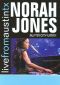 Live From Austin TX: Norah Jones