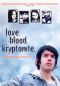 Love. Blood. Kryptonite.