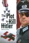 The Plot to Kill Hitler