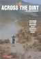 Across the Dirt: A Dirt Bike Documentary