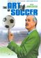 The Art of Soccer With John Cleese
