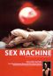 The Strange Saga of Hiroshi the Freeloading Sex Machine