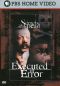 Secrets of the Dead: Executed in Error