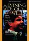 An Evening With John Wells