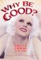 Why Be Good? Sexuality and Censorship in Early Cinema