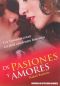 Naked Passions: De Pasiones y Amores