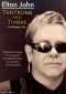 Elton John: Tantrums & Tiaras