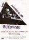 Charles Bukowski: There's Gonna Be a God Damn Riot in Here! Live in Vancouver