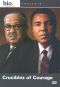 Biography: Crucibles of Courage
