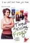 Tired of Kissing Frogs