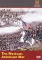 The Mexican-American War