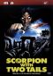 The Scorpion with Two Tails