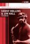 Sonny Rollins and Jim Hall: The Bridge