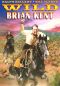 Wild Brian Kent