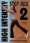 Fit by Tracey: High Intensity Step Mix 2