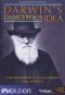 Evolution, Part 1: Darwin's Dangerous Idea