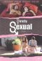 Strictly Sexual: A Love Story