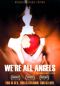 We're All Angels