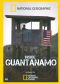 National Geographic: Inside Guantanamo
