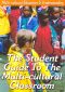 Student Guide to the Multicultural World