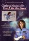 Christa McAuliffe: Reach for the Stars