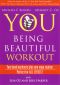 YOU: Being Beautiful Workout