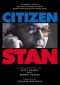 Citizen Stan