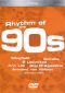 Rhythm of the 90's
