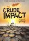 Crude Impact