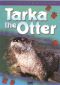 Tarka the Otter