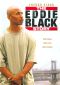 The Eddie Black Story