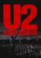 U2: A Rock Crusade - An Unauthorized Story on U2