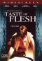 Taste of Flesh