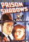 Prison Shadows
