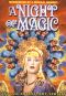 A Night of Magic