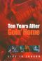 Ten Years After: Goin' Home - Live in London
