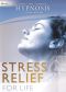 Stress Relief for Life